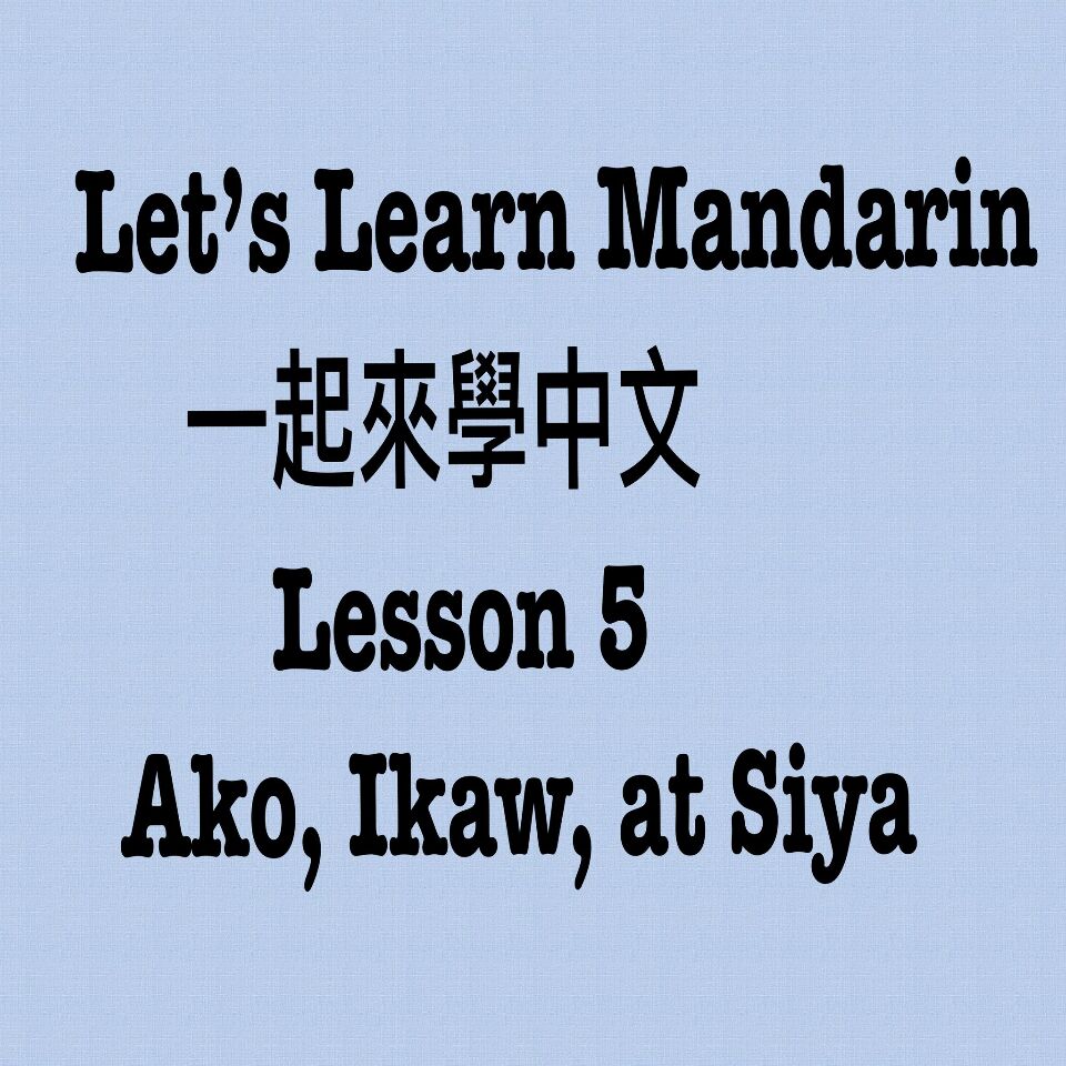 Lesson 5 - Ako, Ikaw, Siya (subject)