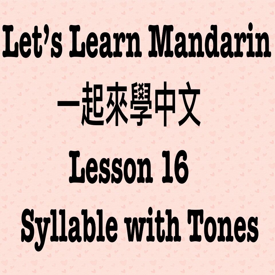 Lesson 16 - Syllable with Tones